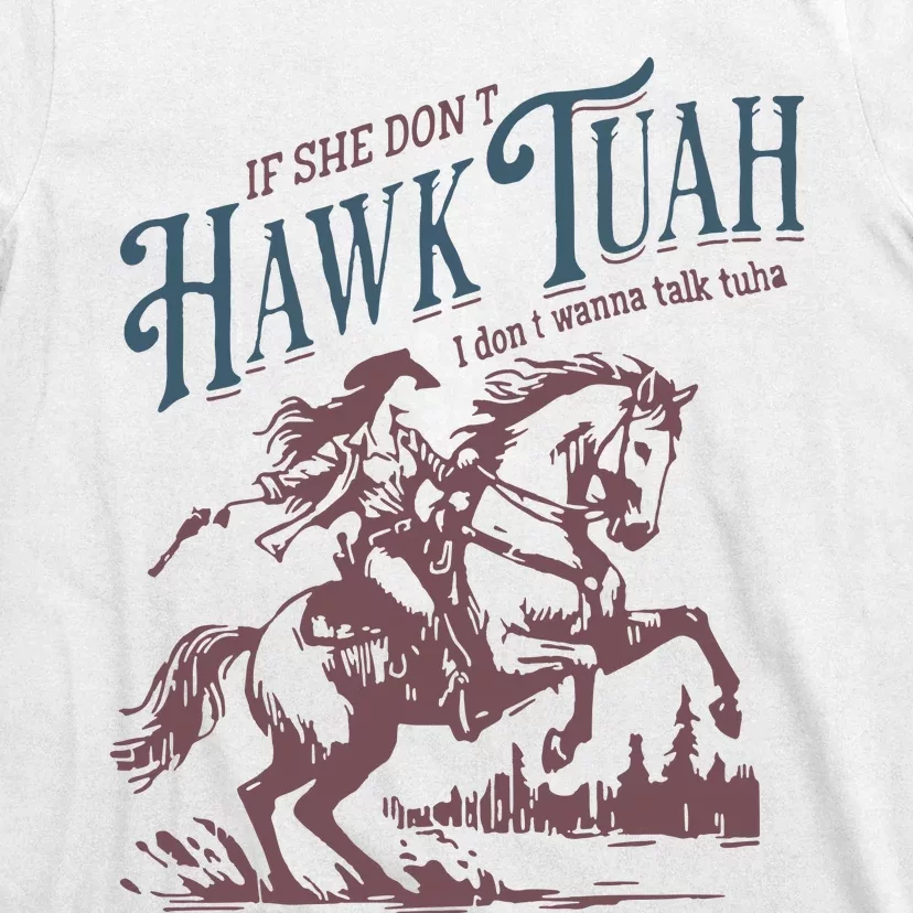 Hawk Tuah Funny Talk Tuha T-Shirt