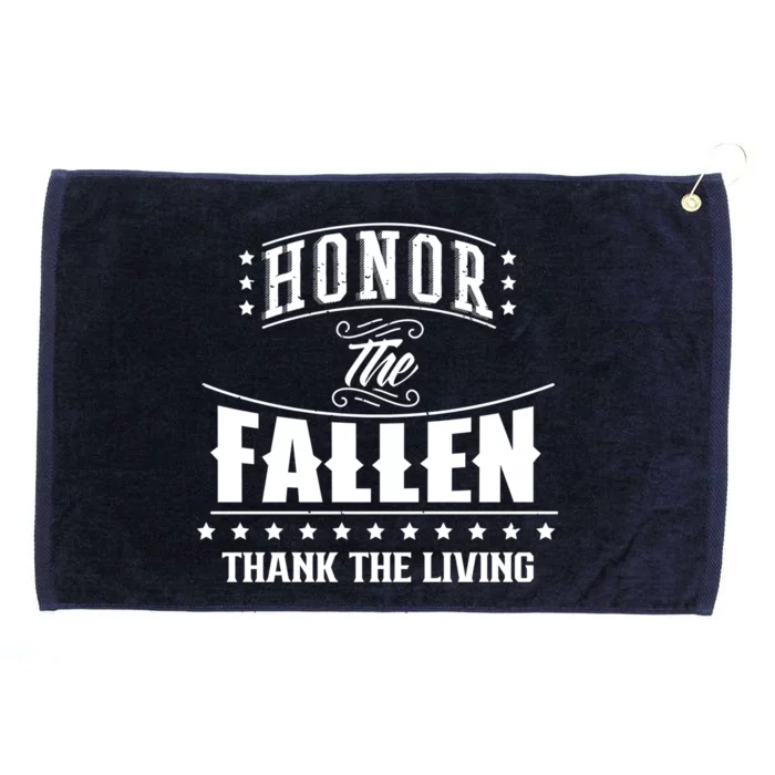 Honor The Fallen Thank The Living Veterans Day Veteran Usa Funny Gift Grommeted Golf Towel