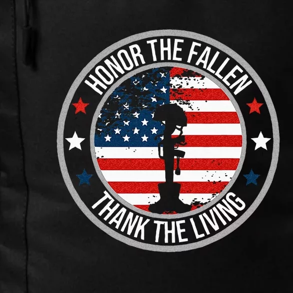 Honor The Fallen Thank The Living Memorial Day Veteran Flag Daily Commute Backpack