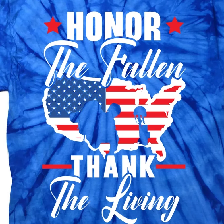 Honor The Fallen Thank The Living Usa American Memorial Day Cute Gift Tie-Dye T-Shirt