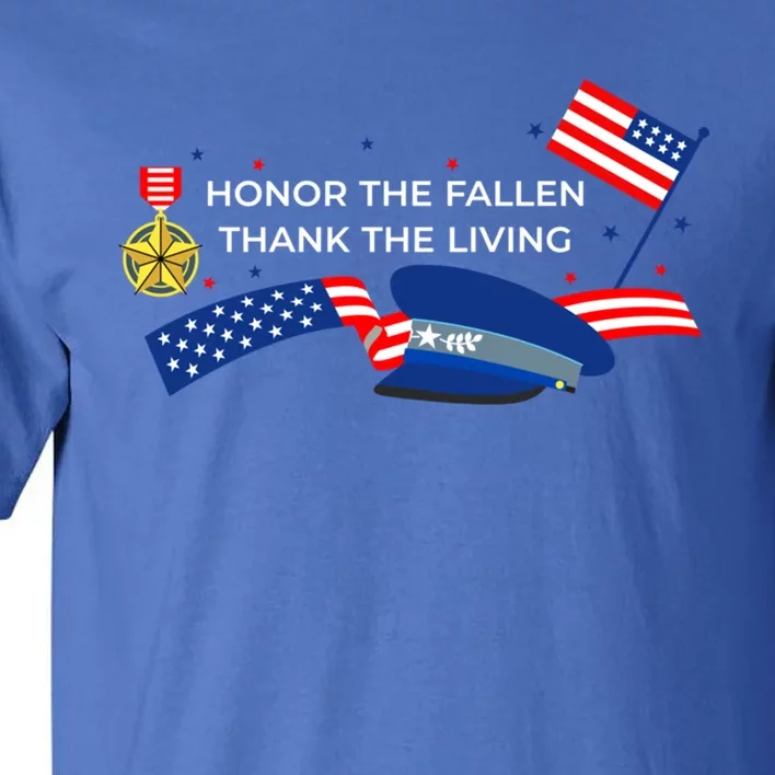 Honor The Fallen Thank The Living Funny Gift Tall T-Shirt