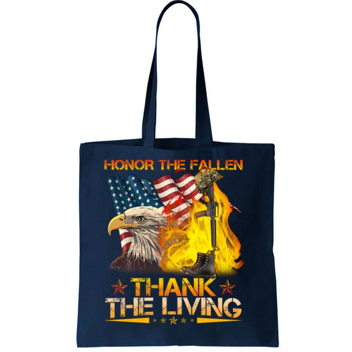 Honor The Fallen Thank The Living Memorial Day Tote Bag