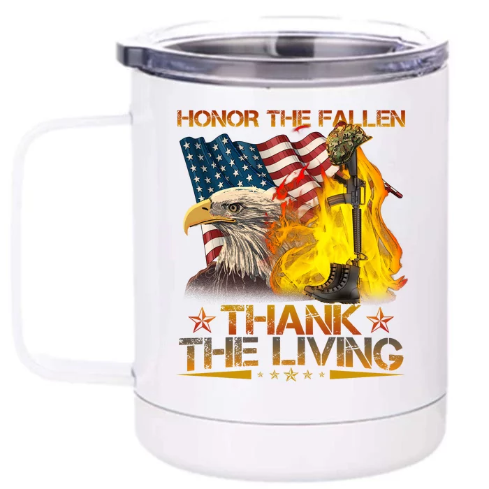 Honor The Fallen Thank The Living Memorial Day Front & Back 12oz Stainless Steel Tumbler Cup