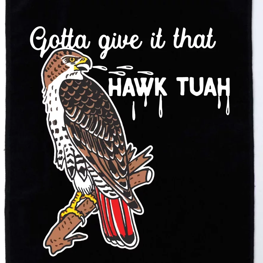 Hawk Tuah Funny Platinum Collection Golf Towel