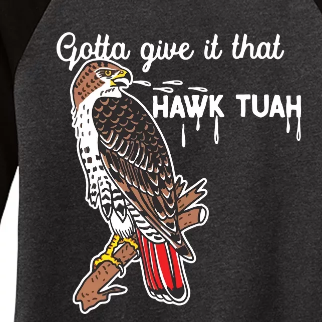 Hawk Tuah Funny Women's Tri-Blend 3/4-Sleeve Raglan Shirt