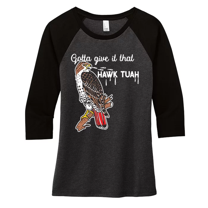 Hawk Tuah Funny Women's Tri-Blend 3/4-Sleeve Raglan Shirt