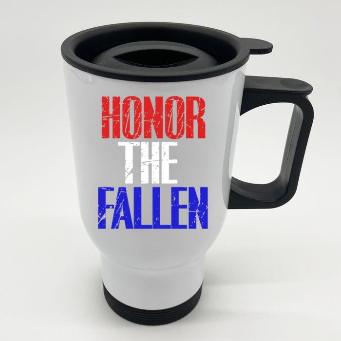 Honor The Fallen Veterans Military Gift Cute Gift Front & Back Stainless Steel Travel Mug