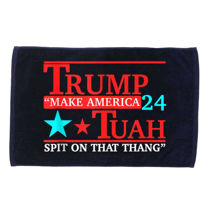 Hawk Tuah Funny Viral Humor Meme Video 24 Trump Tua Microfiber Hand Towel