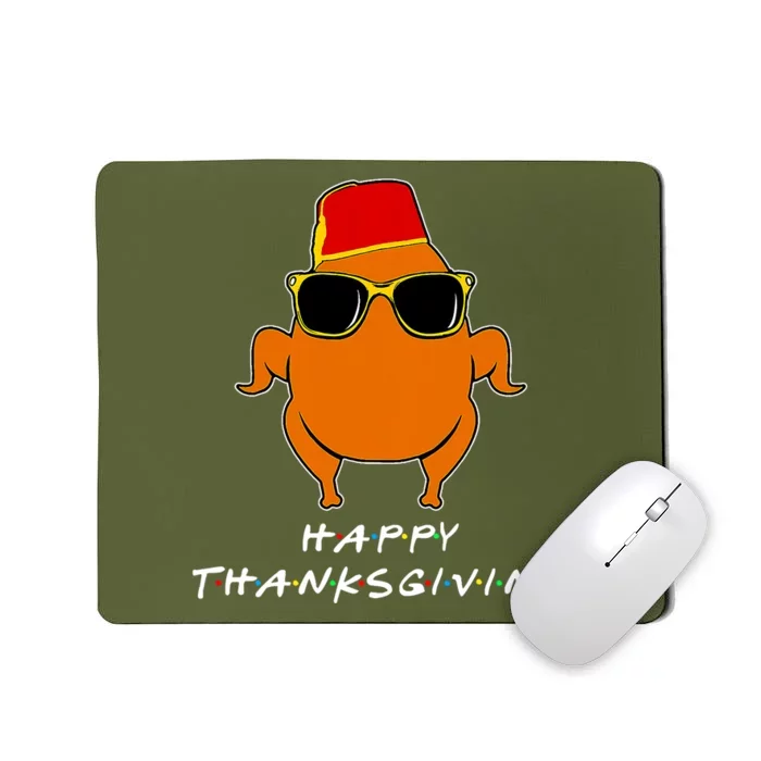 Happy Thanksgiving Friends Turkey Turkey Mousepad