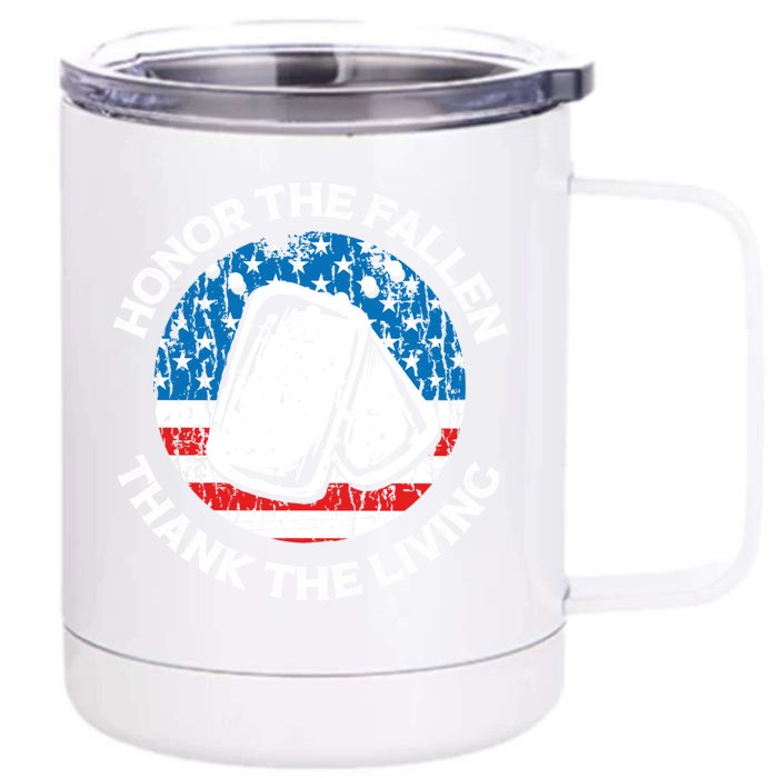 Honor The Fallen Thank The Living Veterans Day Appreciation Gift Front & Back 12oz Stainless Steel Tumbler Cup