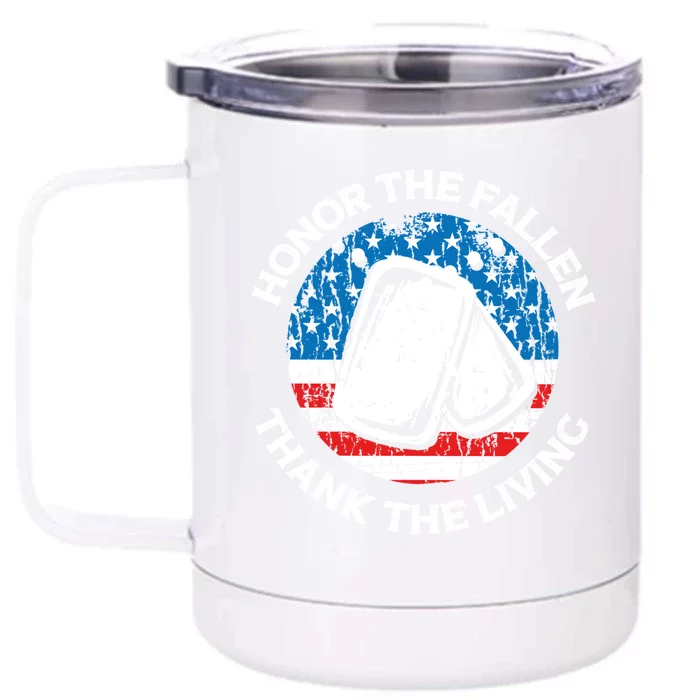 Honor The Fallen Thank The Living Veterans Day Appreciation Gift Front & Back 12oz Stainless Steel Tumbler Cup