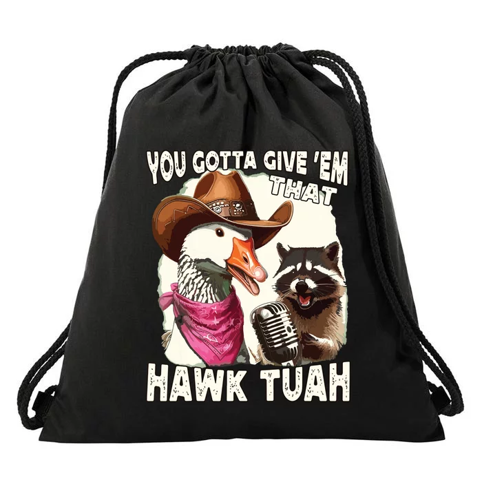 Hawk Tuah Funny Viral Humor Meme Video Girl 24 Goose Tuah Drawstring Bag