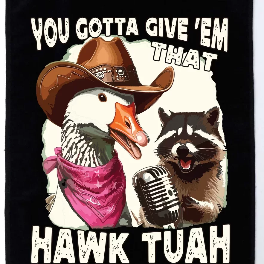 Hawk Tuah Funny Viral Humor Meme Video Girl 24 Goose Tuah Platinum Collection Golf Towel