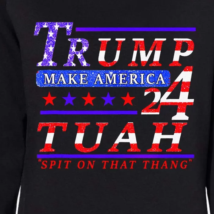 Hawk Tuah Funny Viral Humor Meme Video Tee24 Trump Tuah Womens California Wash Sweatshirt