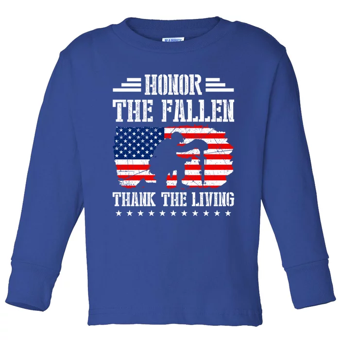 Honor The Fallen Gift Thank The Living Gift Memorial Day Gift Toddler Long Sleeve Shirt