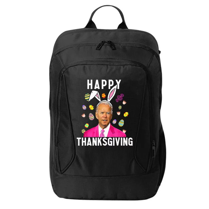 Happy Thanksgiving Funny Joe Biden Confused Happy Easter Day City Backpack