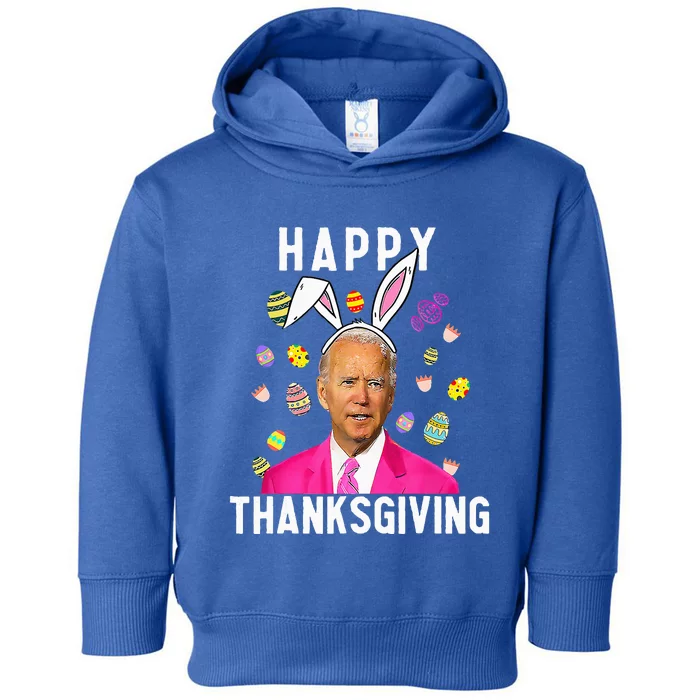 Happy Thanksgiving Funny Joe Biden Confused Happy Easter Day Toddler Hoodie