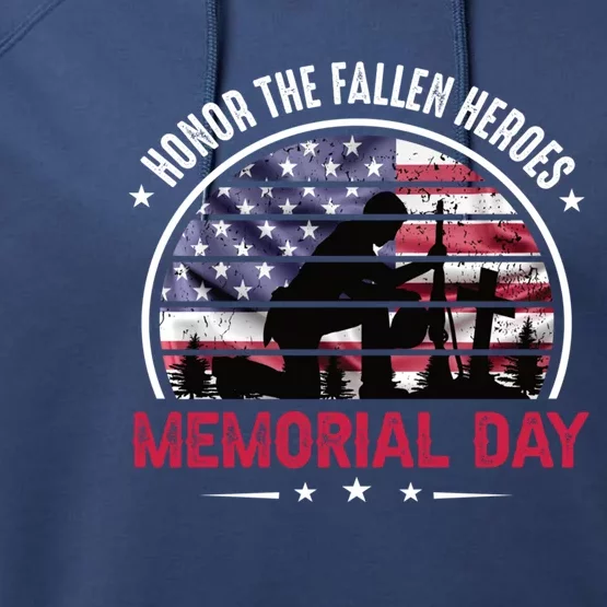 Honor The Fallen Heroes Memorial Day With American Flag Funny Gift Performance Fleece Hoodie