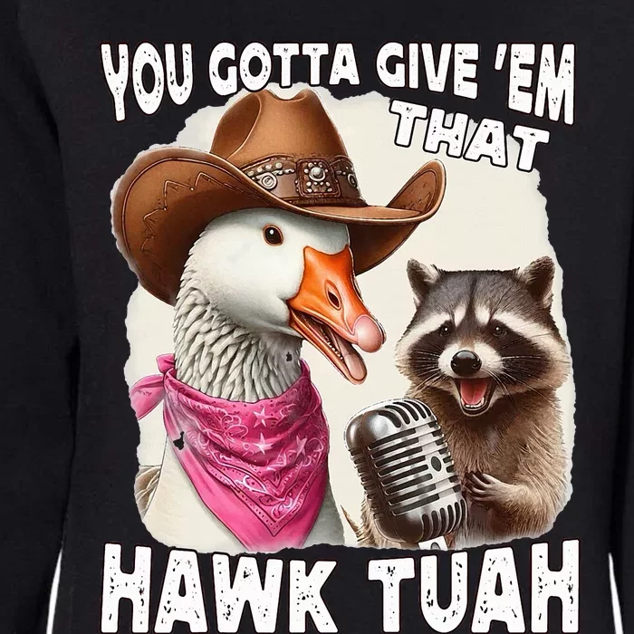 Hawk Tuah Funny Viral Humor Meme Video Girl 24 Goose Tua Womens California Wash Sweatshirt