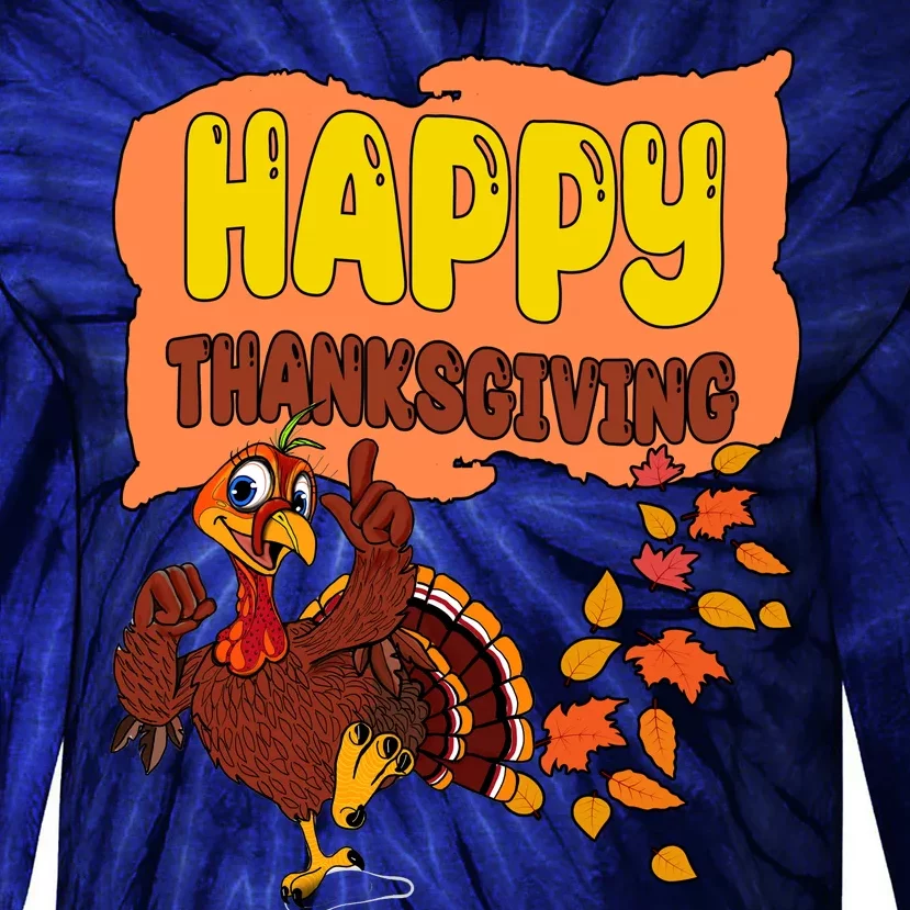 Happy Thanksgiving Festive Fun Holiday Tie-Dye Long Sleeve Shirt