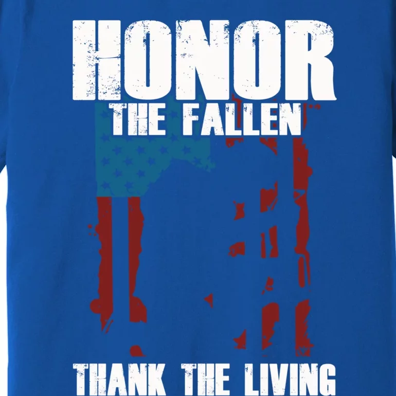 Honor The Fallen Usa Flag Military Veteran Support Gift Great Gift Premium T-Shirt