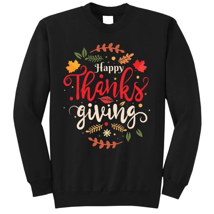 Happy Thanksgiving Forthanksgiving Family Tall Sweatshirt