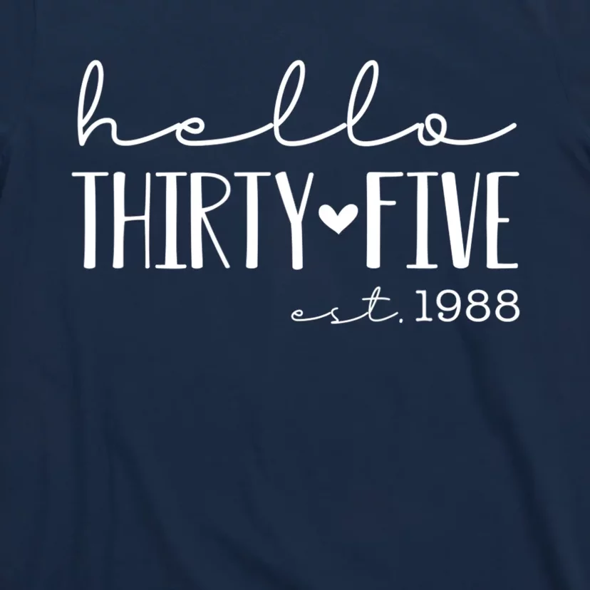 Hello Thirty Five EST 1988, Born In 1988, Turning 35 T-Shirt