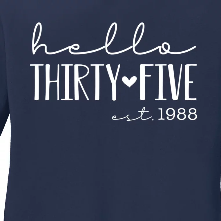 Hello Thirty Five EST 1988, Born In 1988, Turning 35 Ladies Long Sleeve Shirt