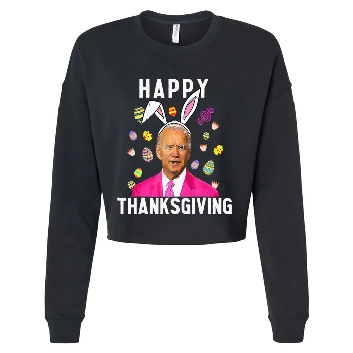 Happy Thanksgiving Funny Joe Biden Confused Happy Easter Day Cropped Pullover Crew