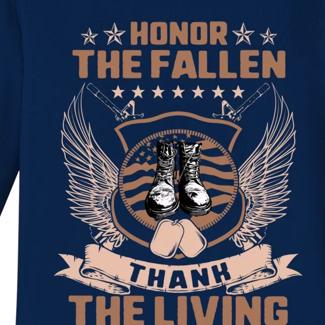 Honor The Fallen Thank Living Memorial Day Military May 25th Cool Gift Baby Long Sleeve Bodysuit