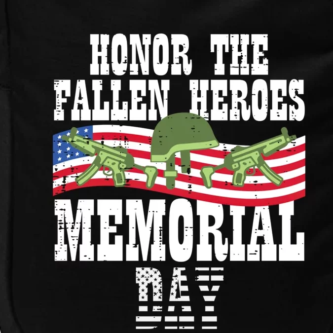 Honor The Fallen Heroes Memorial Day Us Flag Great Gift Impact Tech Backpack