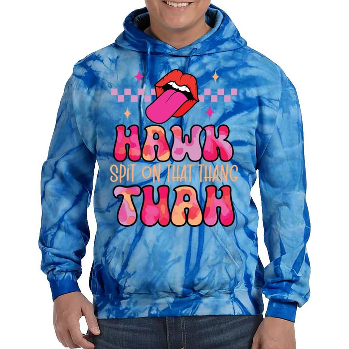 Hawk Tuah Funny Viral Humor Meme Video Tie Dye Hoodie