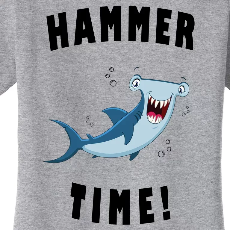 Hammer Time Funny Hammerhead Shark Women's T-Shirt