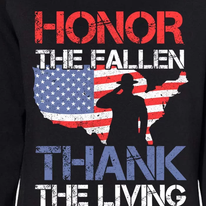 Honor The Fallen Thank The Living Memorial Day Meaningful Gift Womens California Wash Sweatshirt