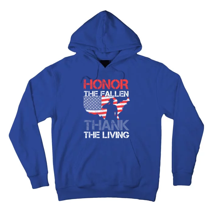 Honor The Fallen Thank The Living Memorial Day Meaningful Gift Tall Hoodie