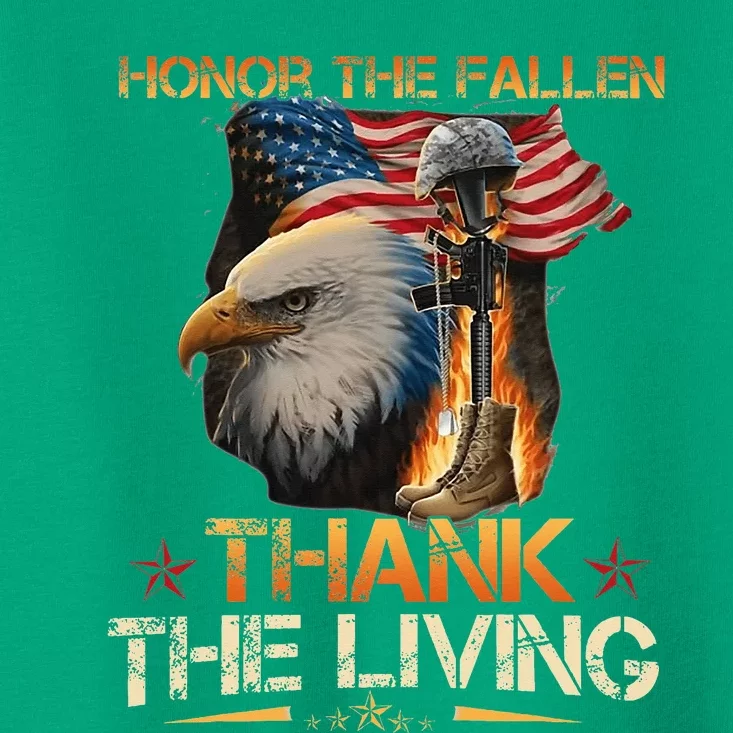 Honor The Fallen Thank The Living Memorial Day Toddler T-Shirt