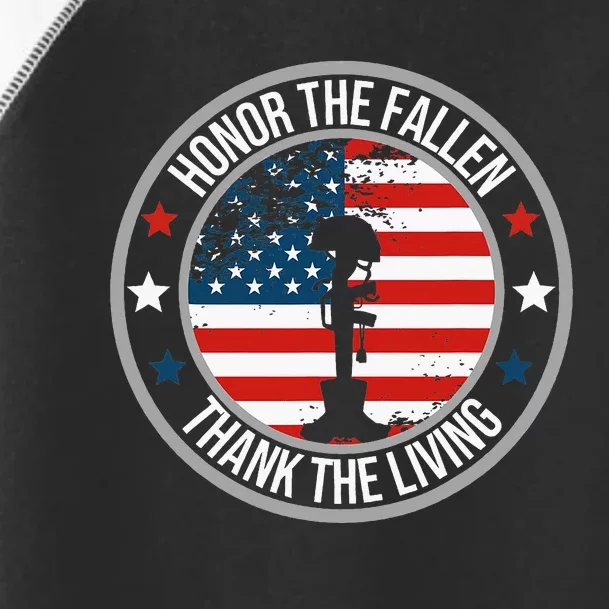 Honor The Fallen Thank The Living Memorial Day Toddler Fine Jersey T-Shirt