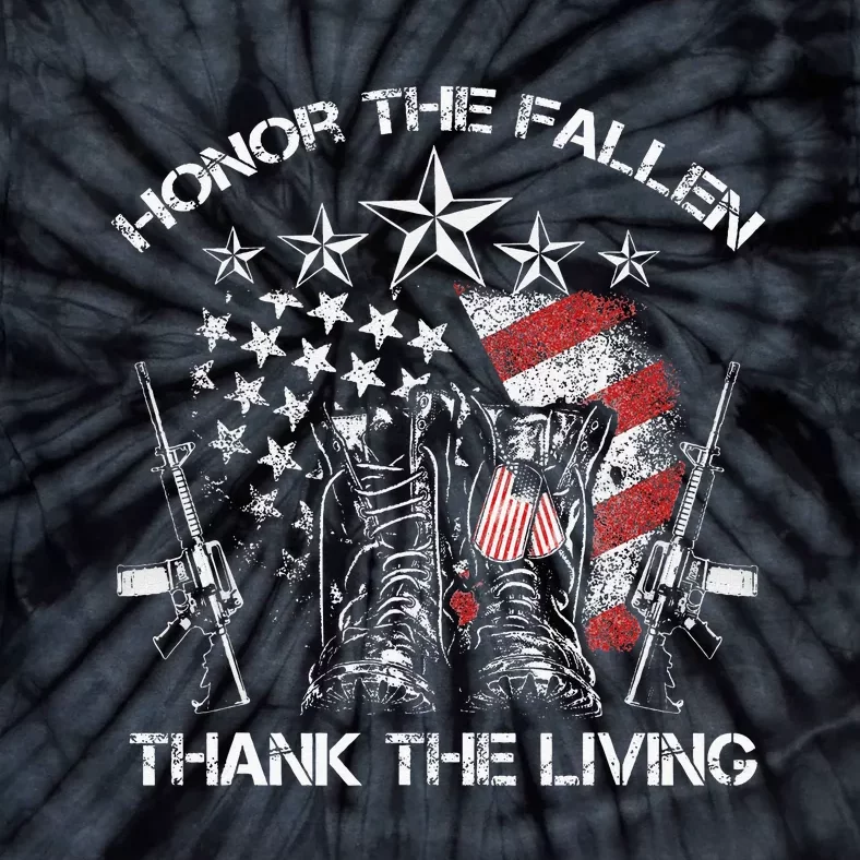 Honor The Fallen Thank The Living Memorial Day Tie-Dye T-Shirt