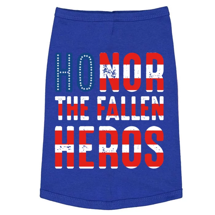 Honor The Fallen Heros Cute Gift Usa American Flag Cute Gift Veterans Day Gift Doggie Tank