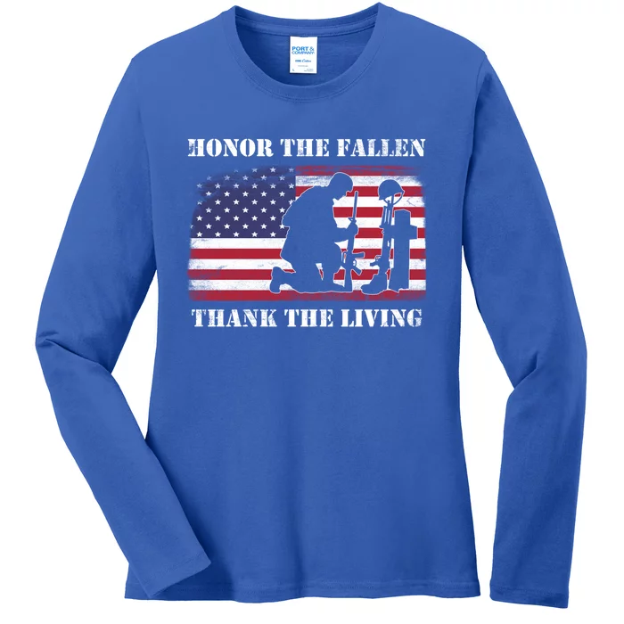 Honor The Fallen Thank The Living Memorial Dayfunny Giftveterans Day Gift Ladies Long Sleeve Shirt