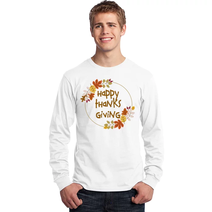 Happy Thanksgiving Fall Leaves Holiday Gift Long Sleeve Shirt