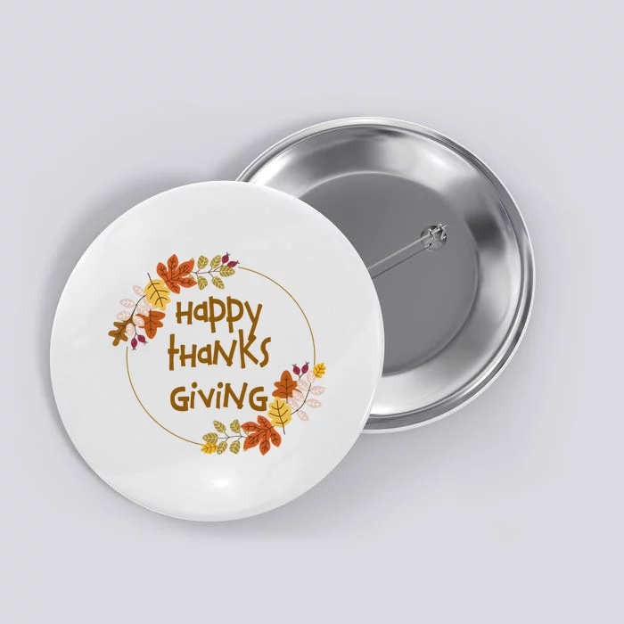 Happy Thanksgiving Fall Leaves Holiday Gift Button