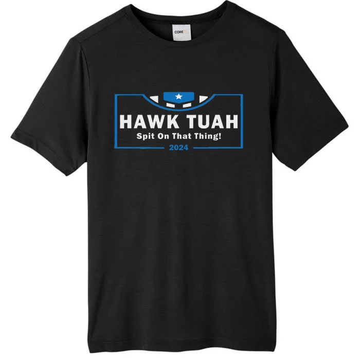 Hawk Tuah Funny Women Viral Humor ChromaSoft Performance T-Shirt