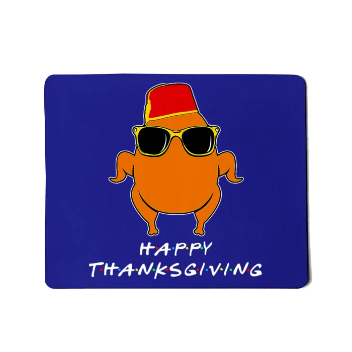 Happy Thanksgiving Friends Turkey Mousepad