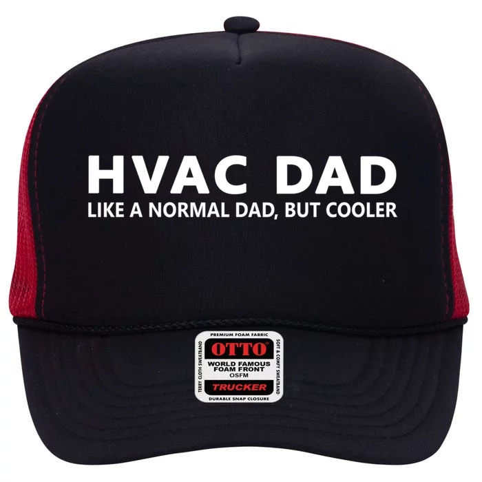 Hvac Technician Father Hvac Dad Meaningful Gift High Crown Mesh Trucker Hat