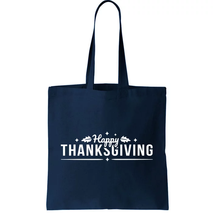 Happy Thanksgiving Festive Holiday Fall Tote Bag