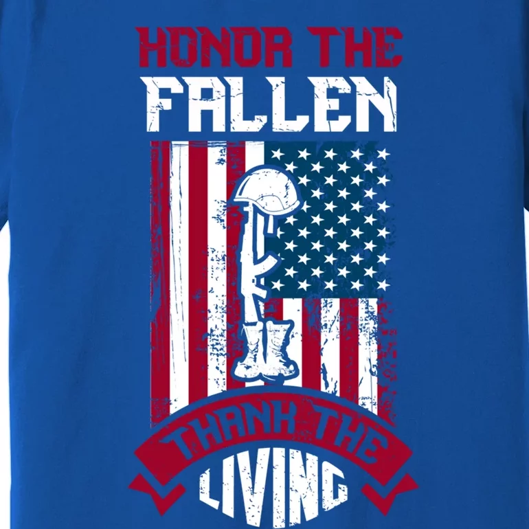 Honor The Fallen Thank The Living Memorial Day Design Gift Premium T-Shirt