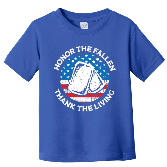 Honor The Fallen Thank The Living Veterans Day Appreciation Meaningful Gift Toddler T-Shirt