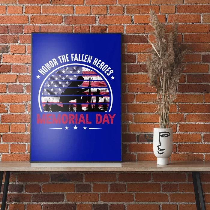 Honor The Fallen Heroes Memorial Day With American Flag Gift Poster