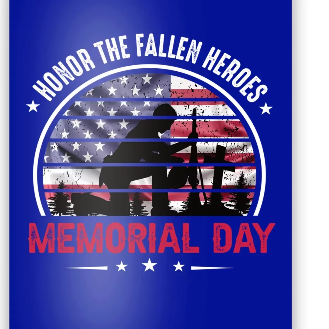 Honor The Fallen Heroes Memorial Day With American Flag Gift Poster